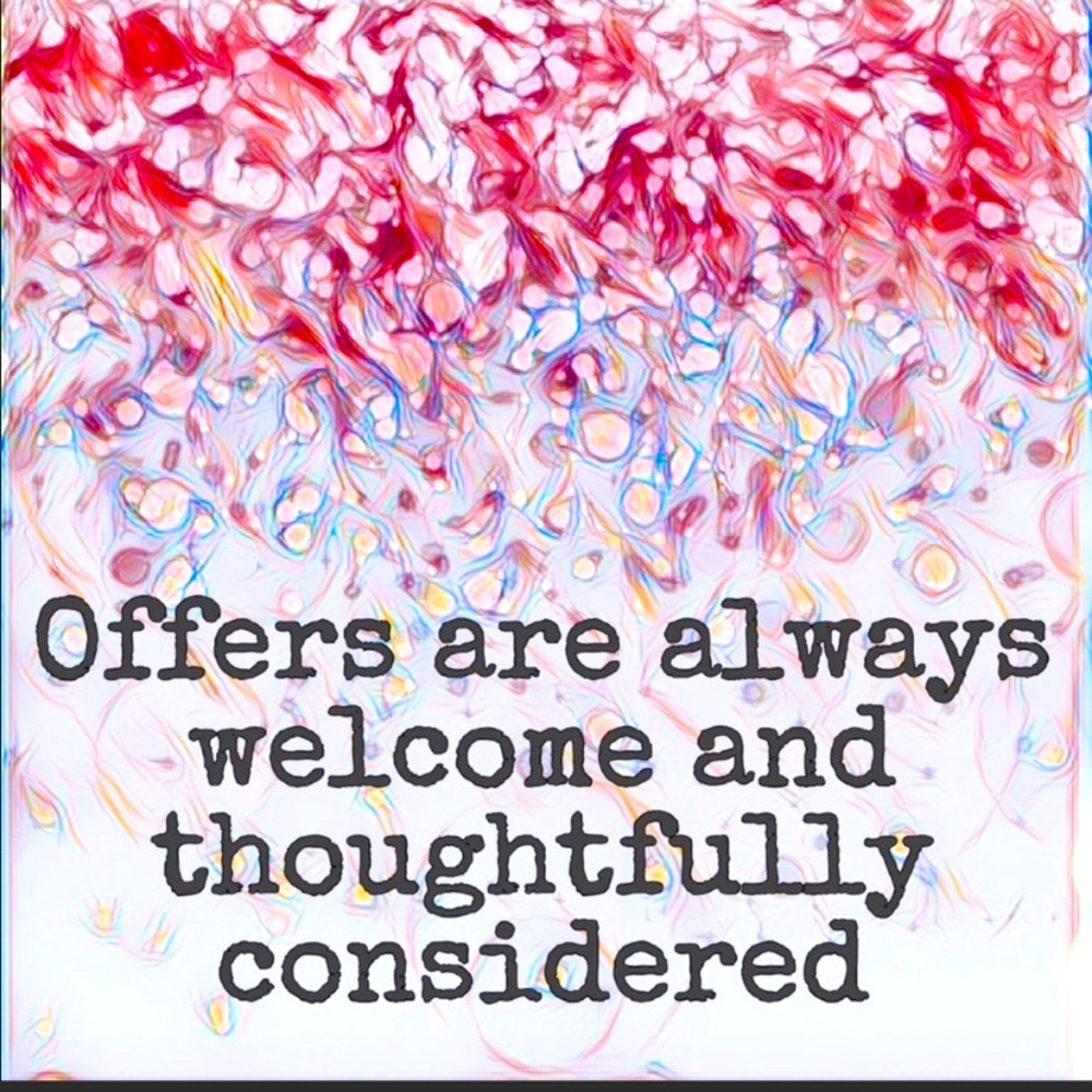 Offers are always welcome